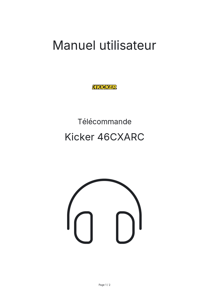 Page n°1 - Manuel utilisateur Kicker 46CXARC