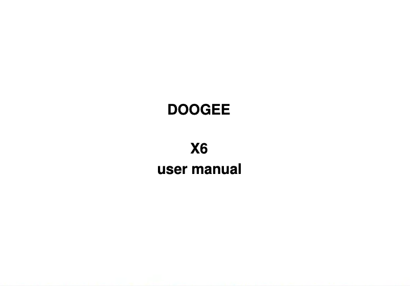 Page n°1 - Manuel utilisateur Doogee X6