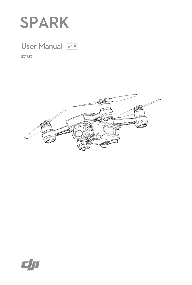 Page n°1 - Manuel utilisateur DJI Spark
