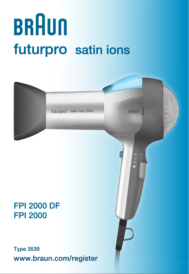 Page n°1 - Manuel utilisateur Braun FuturPro FPI 2000 DF