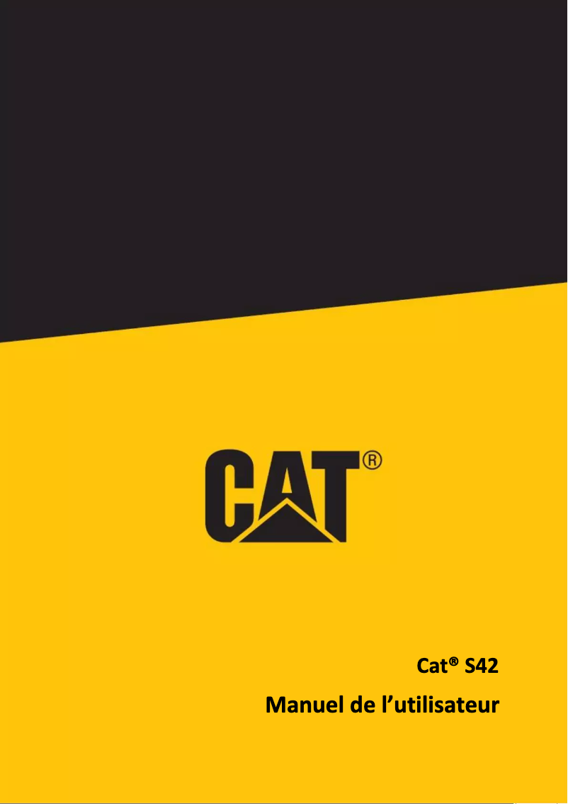 Page n°1 - Manuel utilisateur CAT S42H+