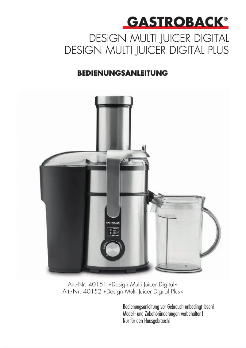 Page 1 de la notice Manuel utilisateur Gastroback Design Multi Juicer Digital 40151