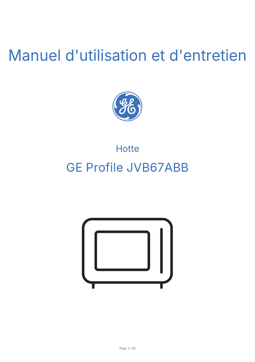 Page n°1 - Manuel d'utilisation et d'entretien GE Profile JVB67ABB