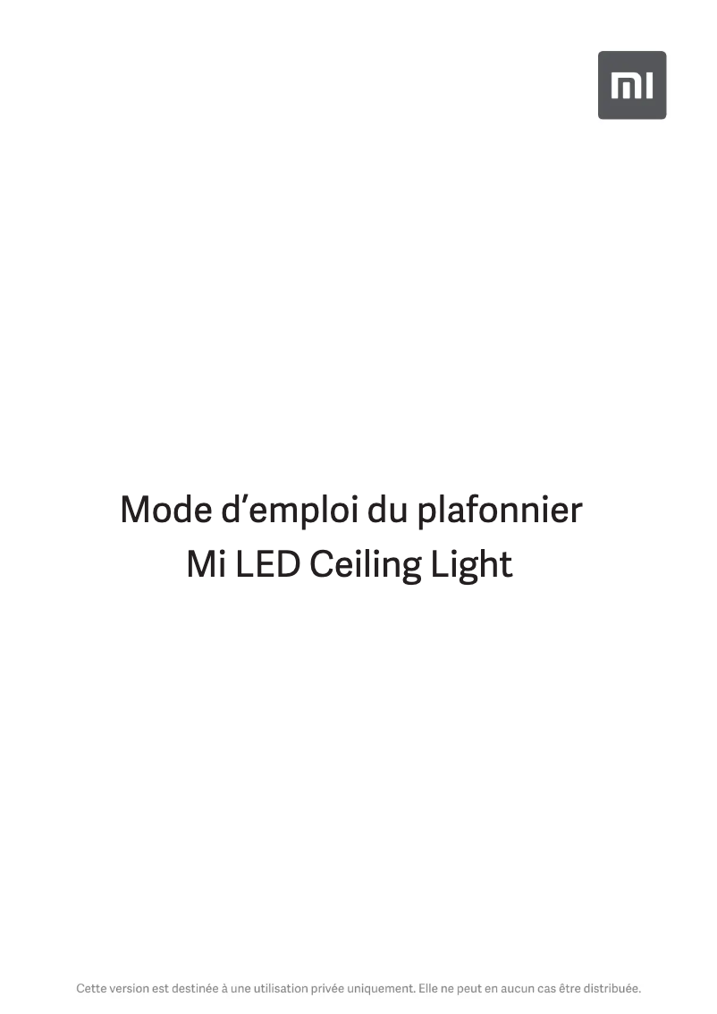 Page 1 de la notice Manuel utilisateur Xiaomi Mi LED Ceiling Light