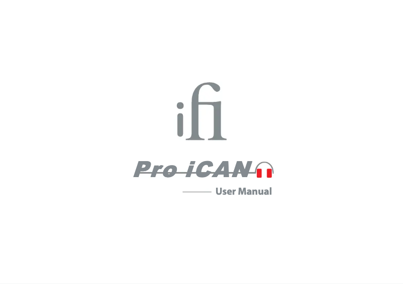 Page 1 de la notice Manuel utilisateur iFi Audio Pro iCAN