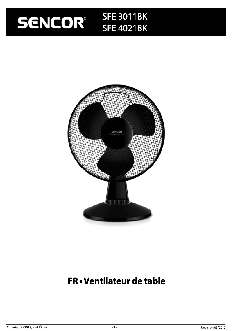 Page 1 de la notice Manuel utilisateur Sencor SFE 3011BK