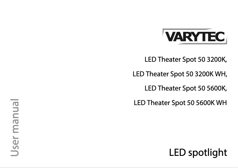 Page n°1 - Manuel utilisateur Varytec LED Theater Spot 50 3200K
