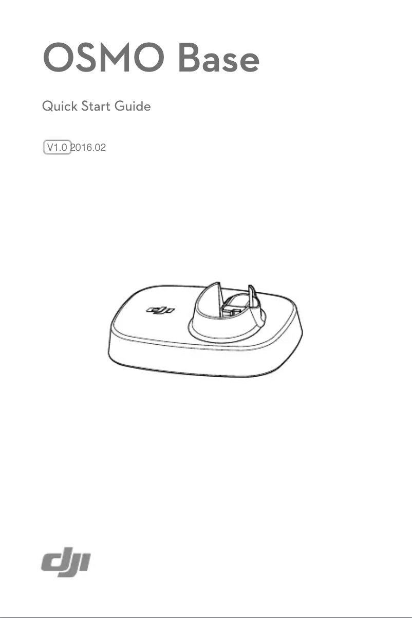 Page 1 de la notice Manuel utilisateur DJI Osmo - Base