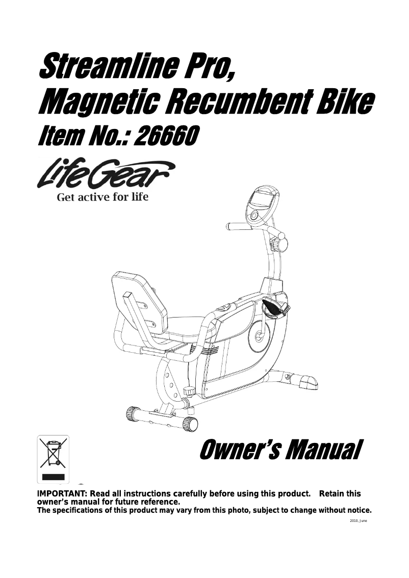 Page n°1 - Manuel utilisateur Life Gear Streamline Pro Magnetic Recumbent Bike 26660