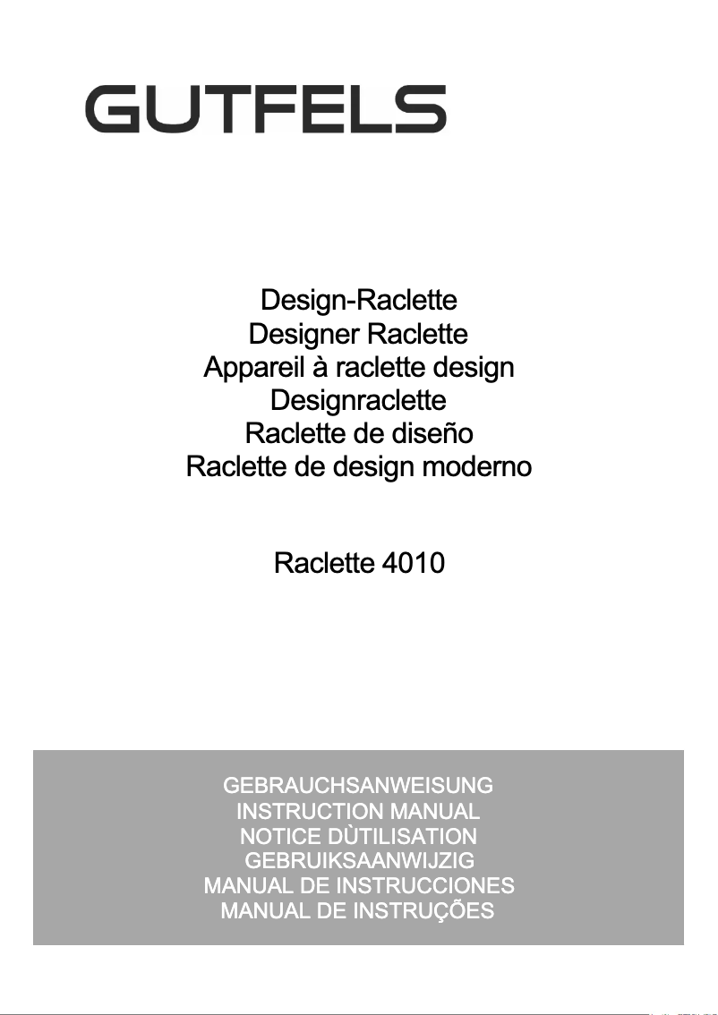 Page n°1 - Manuel utilisateur GUTFELS RACLETTE 4010