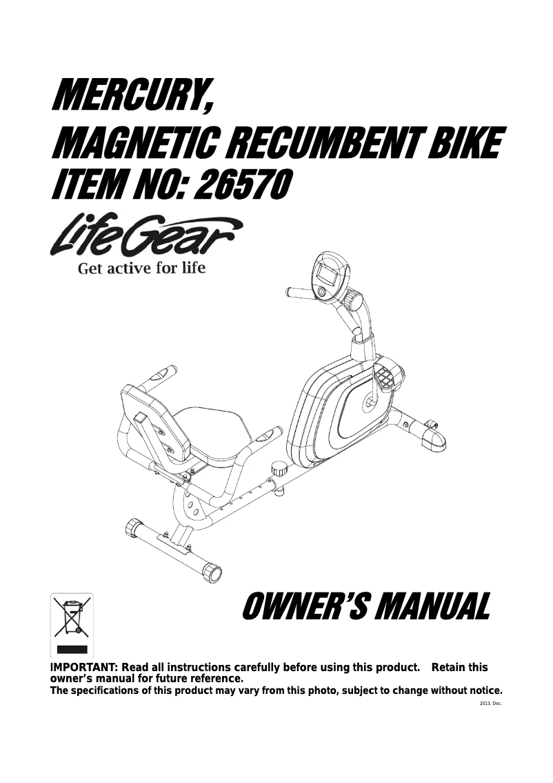Page n°1 - Manuel utilisateur Life Gear Mercury Magnetic Recumbent Bike 26570