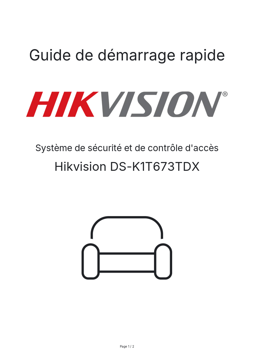 Page n°1 - Guide de démarrage rapide Hikvision DS-K1T673TDX