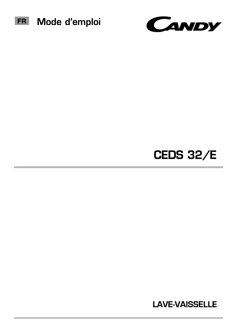 Page n°1 - Manuel utilisateur Candy CEDS 32X/E-47