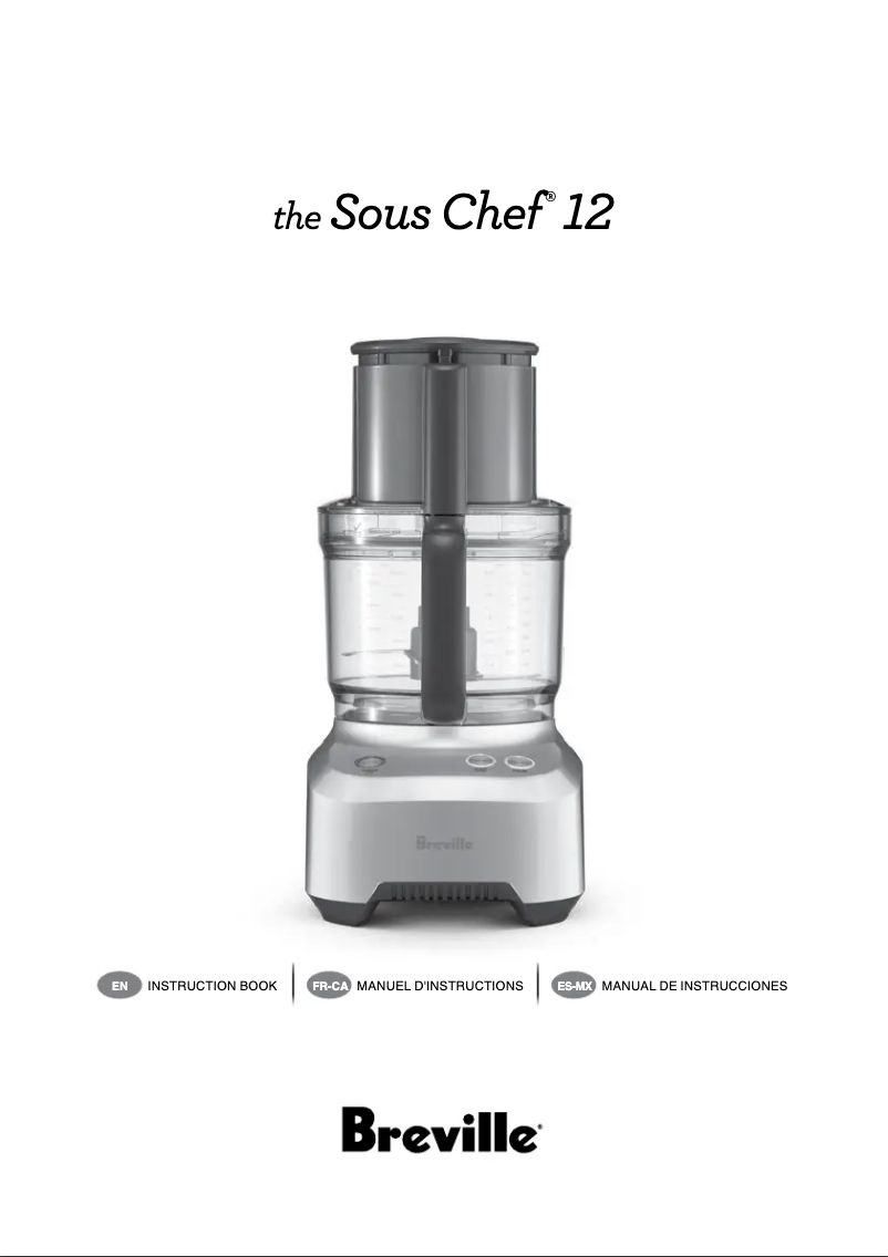 Page 1 de la notice Manuel utilisateur Breville the Sous Chef 12 BFP660