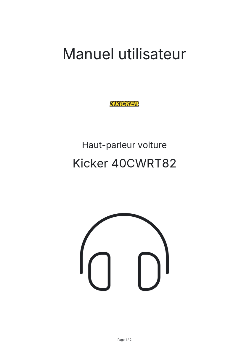 Page n°1 - Manuel utilisateur Kicker 40CWRT82
