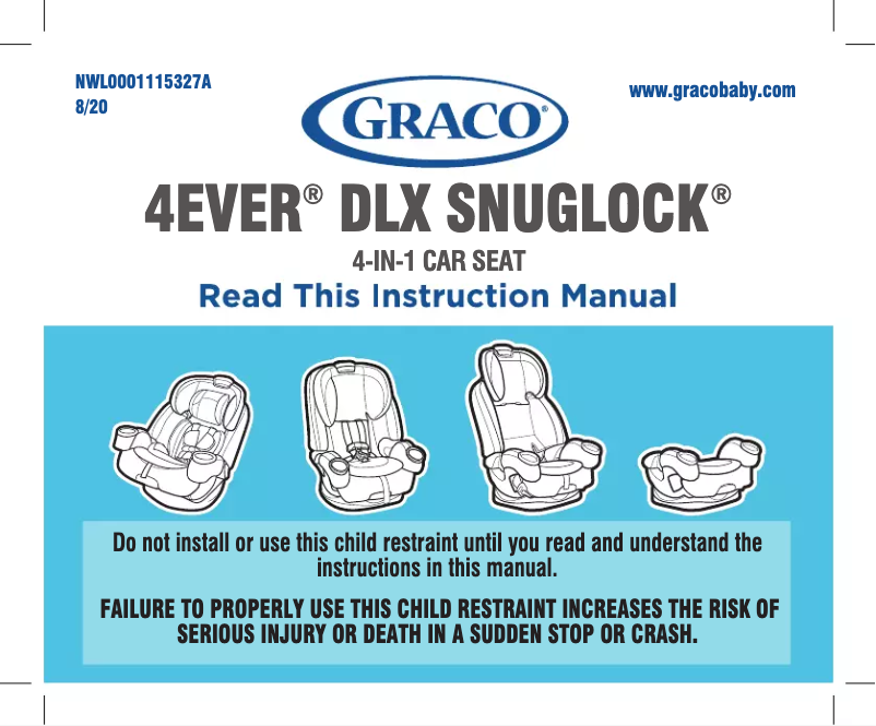 Page 1 de la notice Manuel utilisateur Graco 4Ever DLX SnugLock