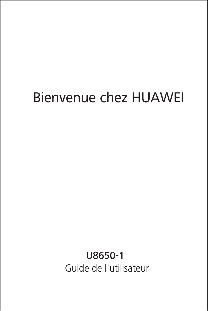Page 1 de la notice Manuel utilisateur Huawei U8650