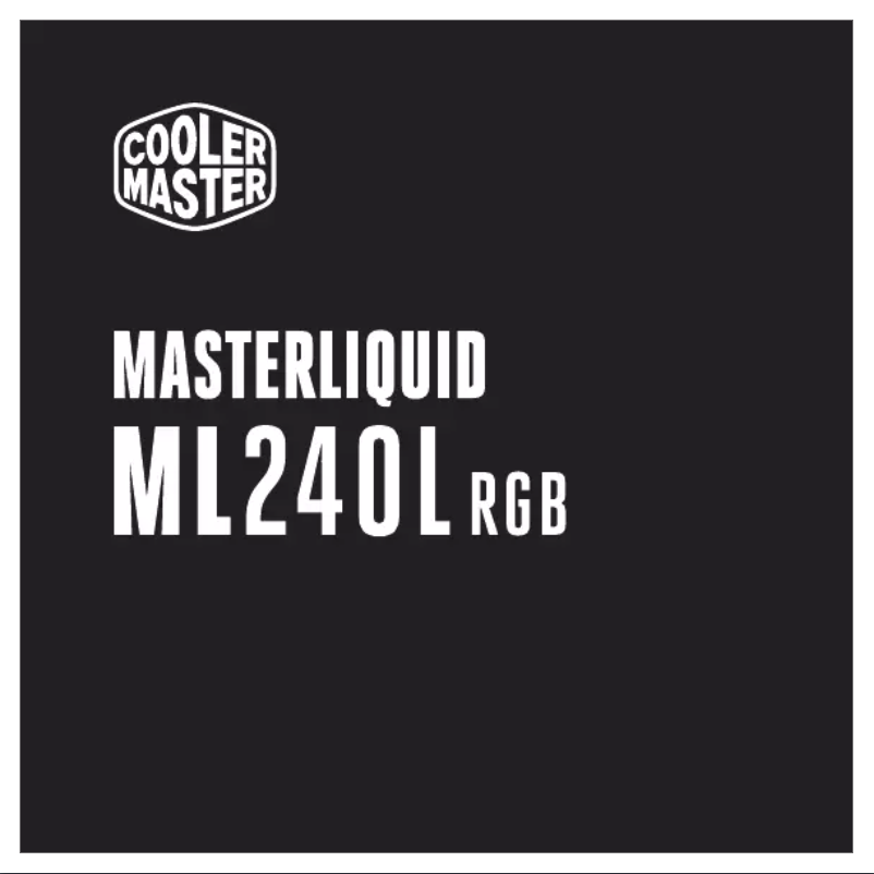 Page n°1 - Manuel utilisateur Cooler Master MasterLiquid ML240L RGB