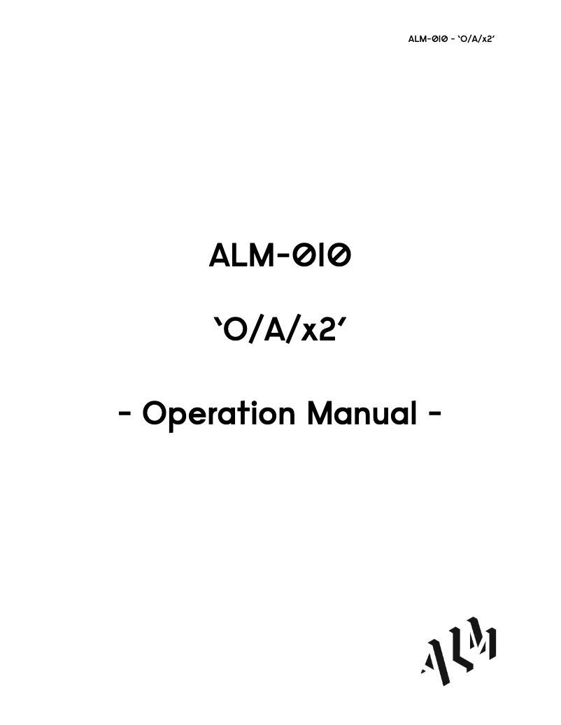 Page n°1 - Manuel utilisateur ALM O/A/x2 ALM-010
