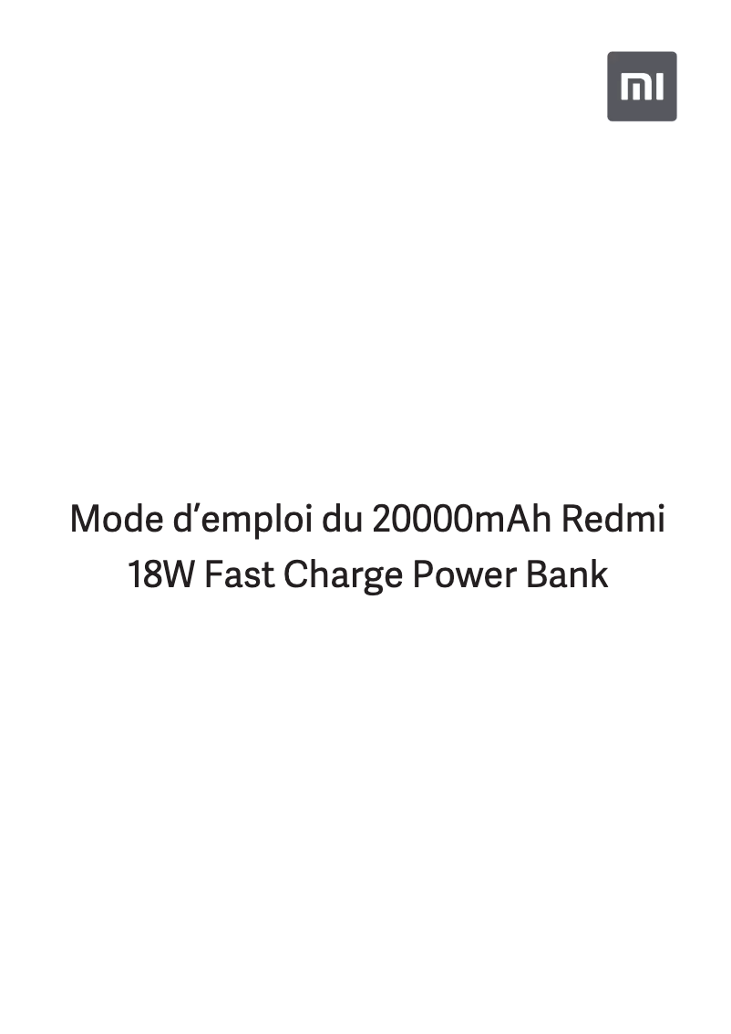 Page n°1 - Manuel utilisateur Xiaomi Redmi 18W Fast Charge Power Bank