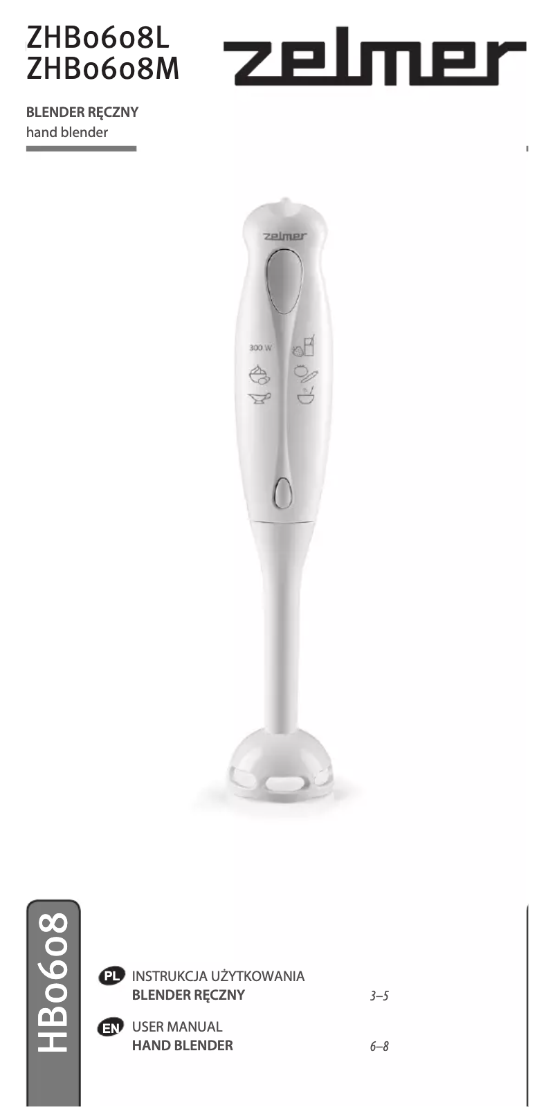 Page 1 de la notice Manuel utilisateur Zelmer ZHB0608L