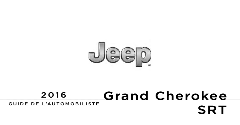 Page 1 de la notice Manuel utilisateur Jeep Grand Cherokee SRT (2016)