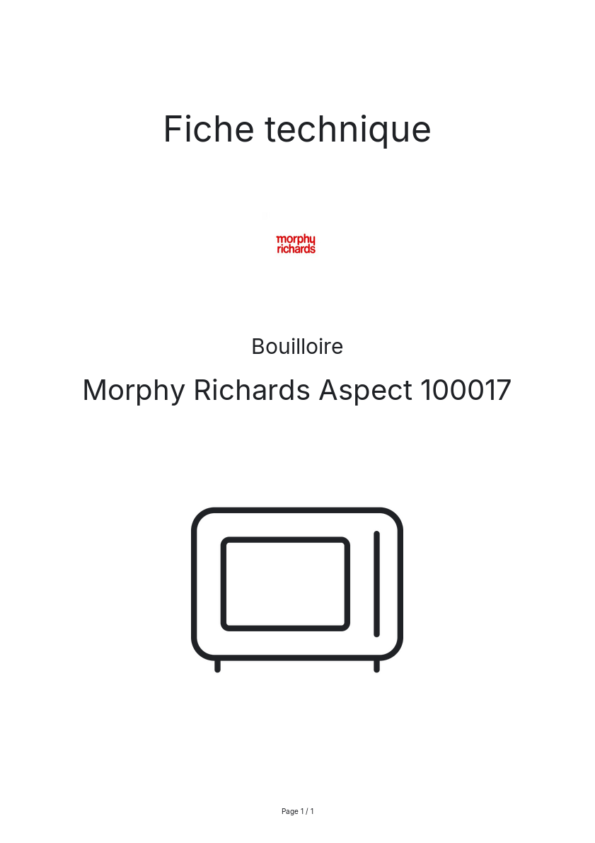 Page n°1 - Fiche technique Morphy Richards Aspect 100017