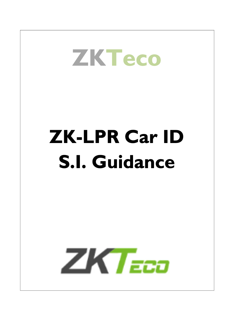 Page 1 de la notice Guide de démarrage rapide ZKTeco ZK-LPR Car ID
