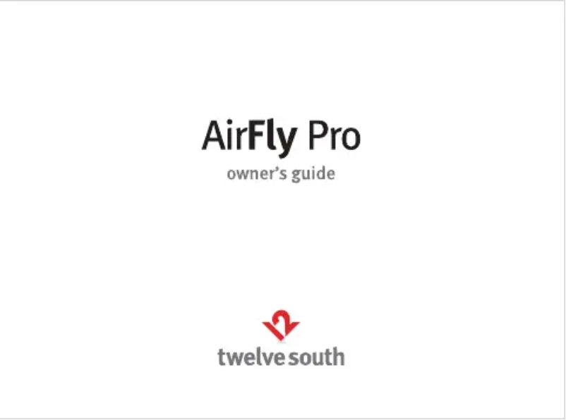 Page n°1 - Manuel utilisateur Twelve South AirFly Pro Deluxe