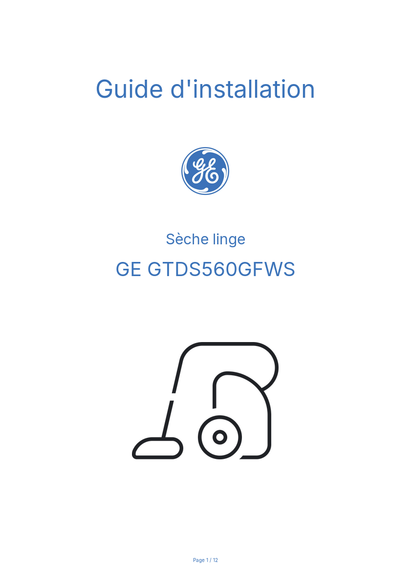 Page n°1 - Guide d'installation GE GTDS560GFWS