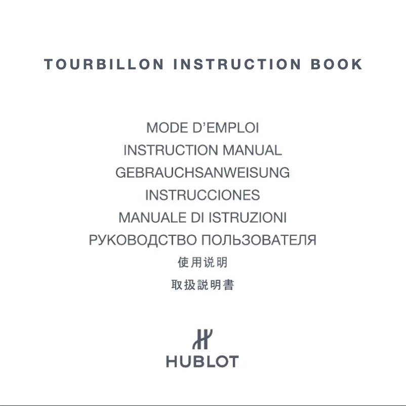 Page 1 de la notice Manuel utilisateur Hublot Techframe Ferrari Tourbillon Chronograph Carbon Yellow 408.QU.012