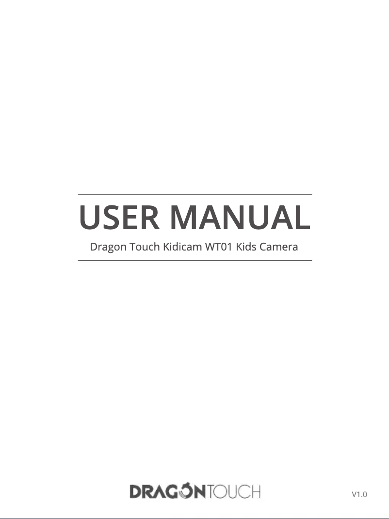 Page 1 de la notice Manuel utilisateur Dragon Touch Kidicam WT01