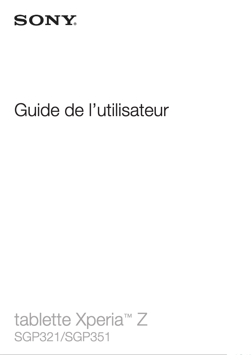 Page 1 de la notice Manuel utilisateur Sony Xperia Z SGP351 
