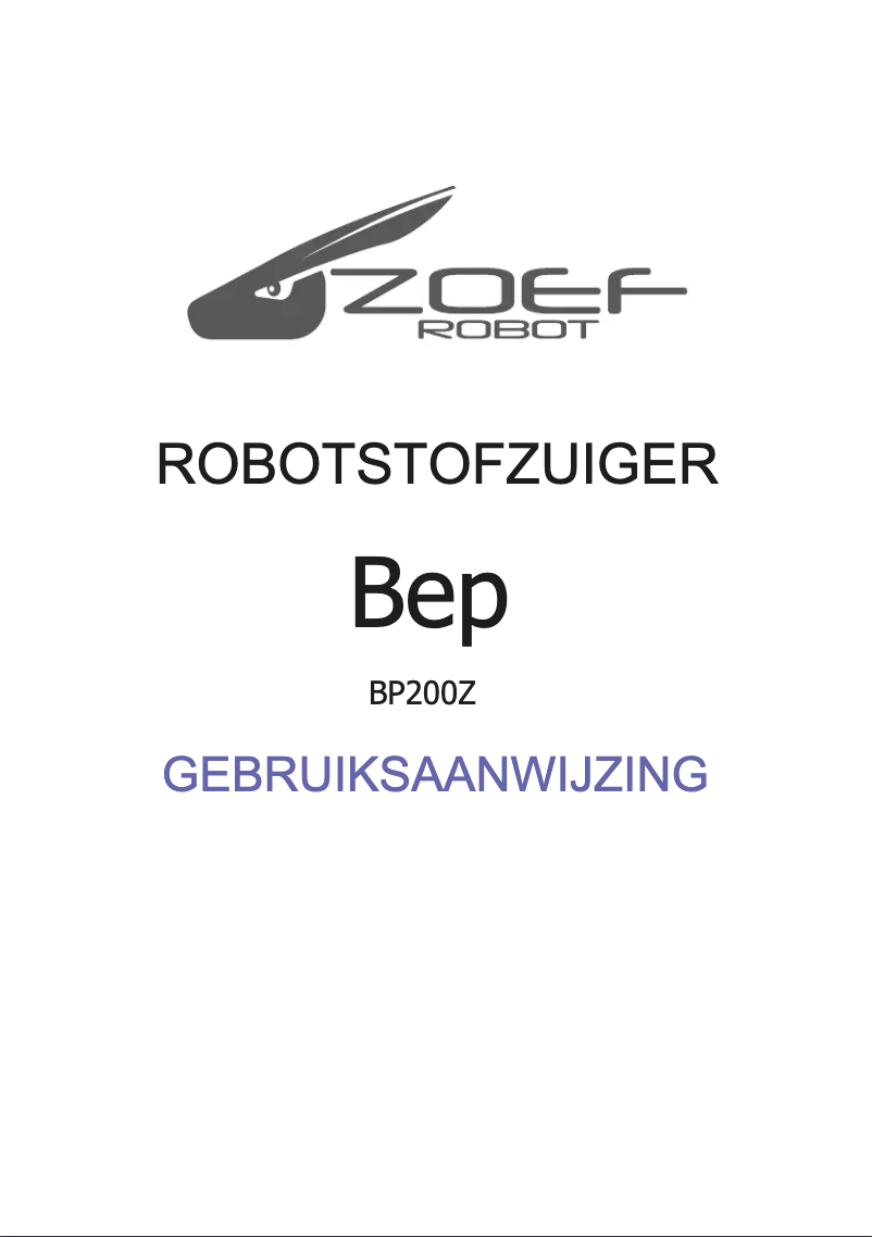 Page 1 de la notice Manuel utilisateur Zoef Robot Bep BP200Z