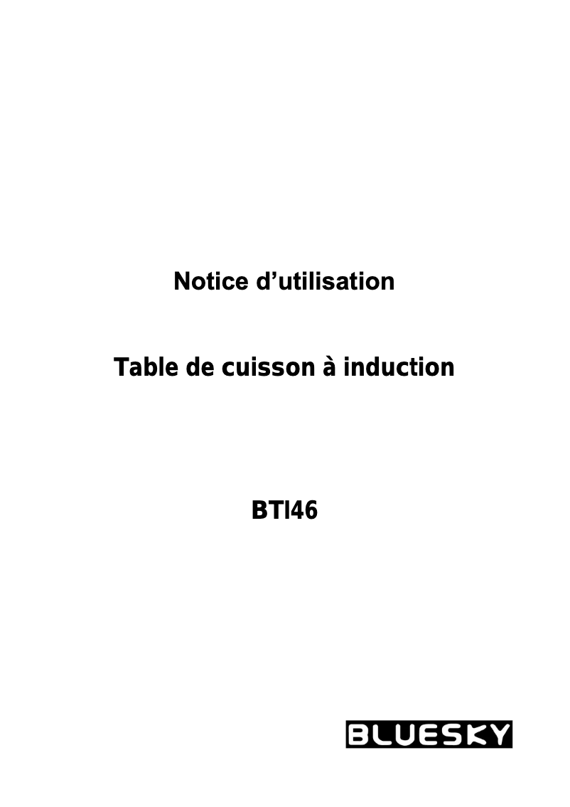 Page n°1 - Manuel utilisateur Bluesky BTI 46