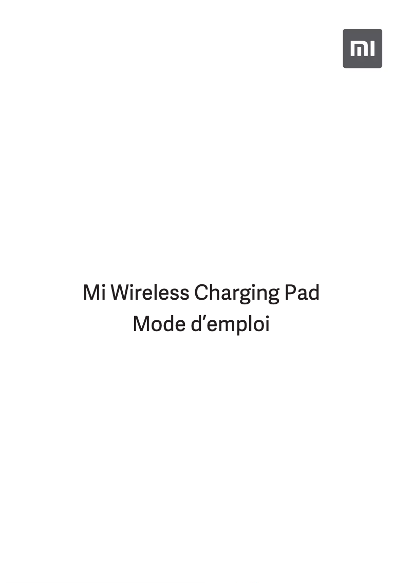 Page 1 de la notice Manuel utilisateur Xiaomi Mi Wireless Charging Pad 