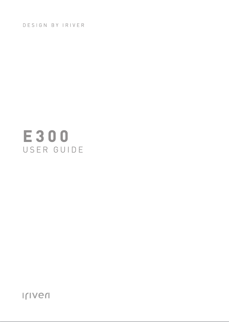 Page n°1 - Manuel utilisateur iRiver E300