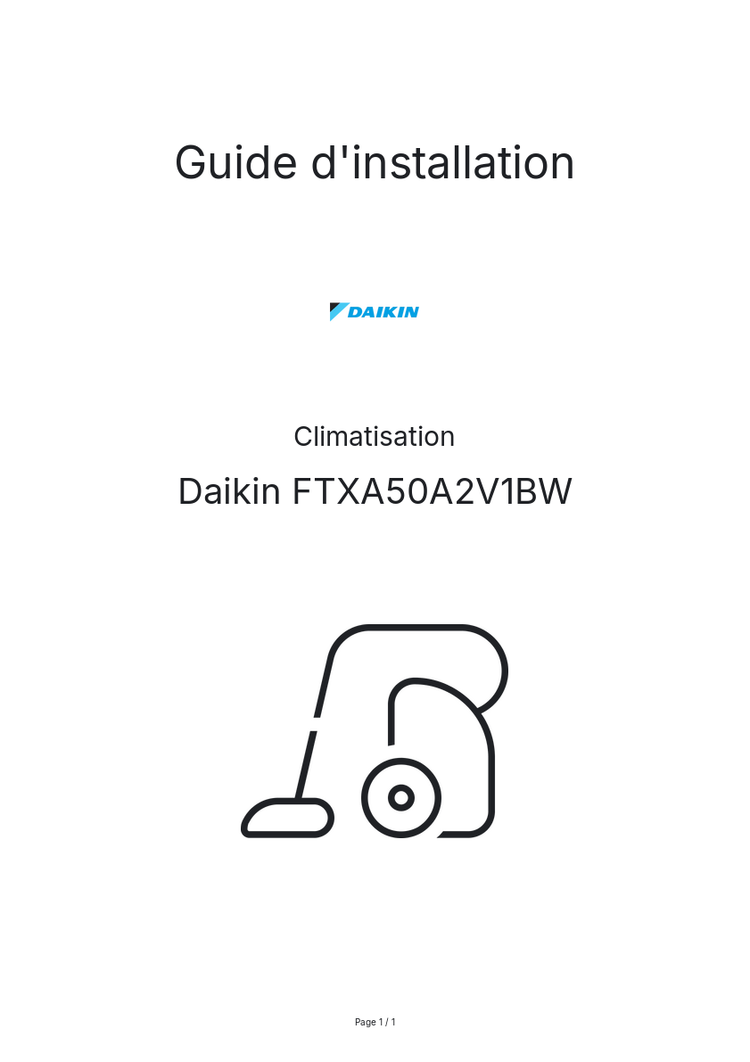 Page n°1 - Guide d'installation Daikin FTXA50A2V1BW