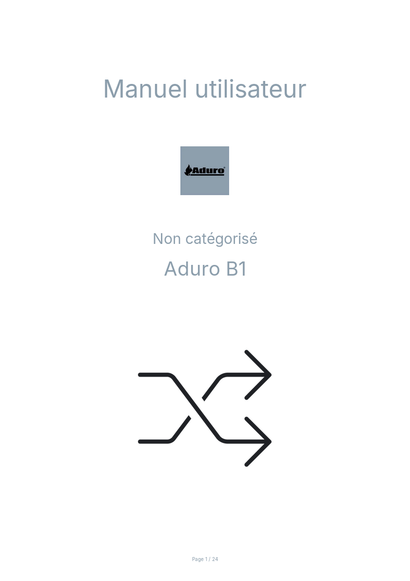 Page n°1 - Manuel utilisateur Aduro B1