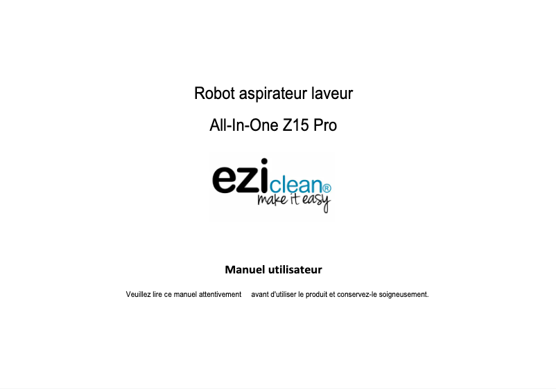 Page 1 de la notice Manuel utilisateur EZIclean All-In-One Z15 Pro