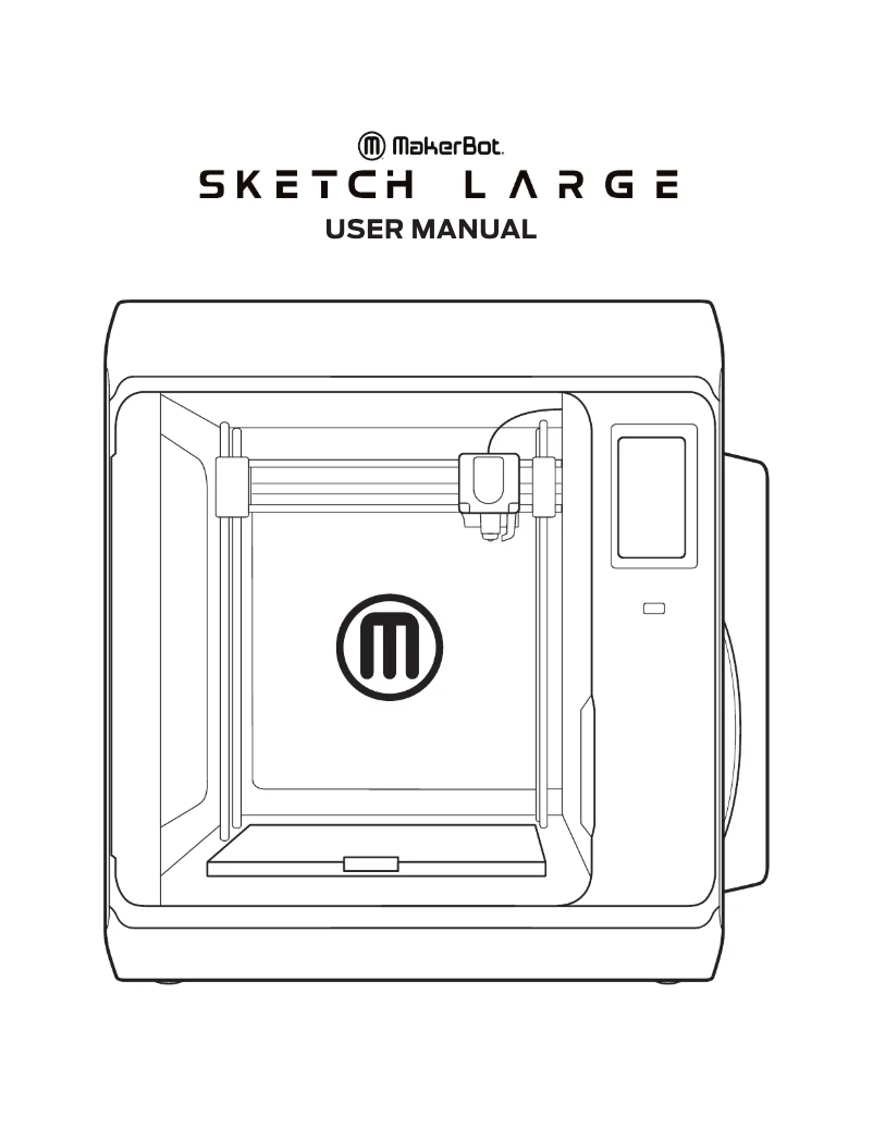 Page 1 de la notice Manuel utilisateur MakerBot Sketch Large