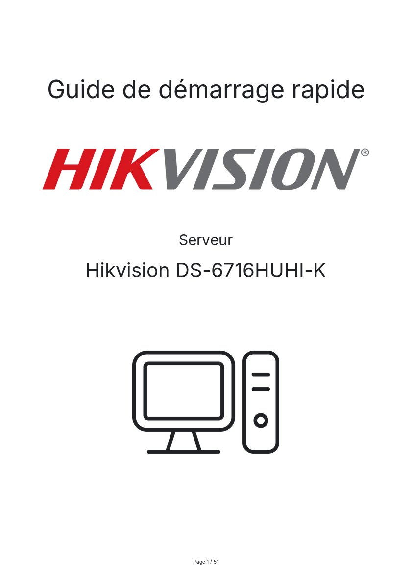 Page n°1 - Guide de démarrage rapide Hikvision DS-6716HUHI-K