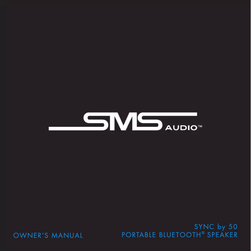 Page n°1 - Manuel utilisateur SMS Audio SYNC by 50
