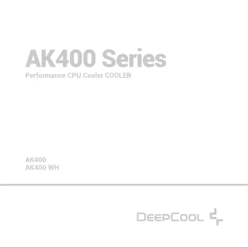 Page 1 de la notice Manuel utilisateur DeepCool AK400 WH