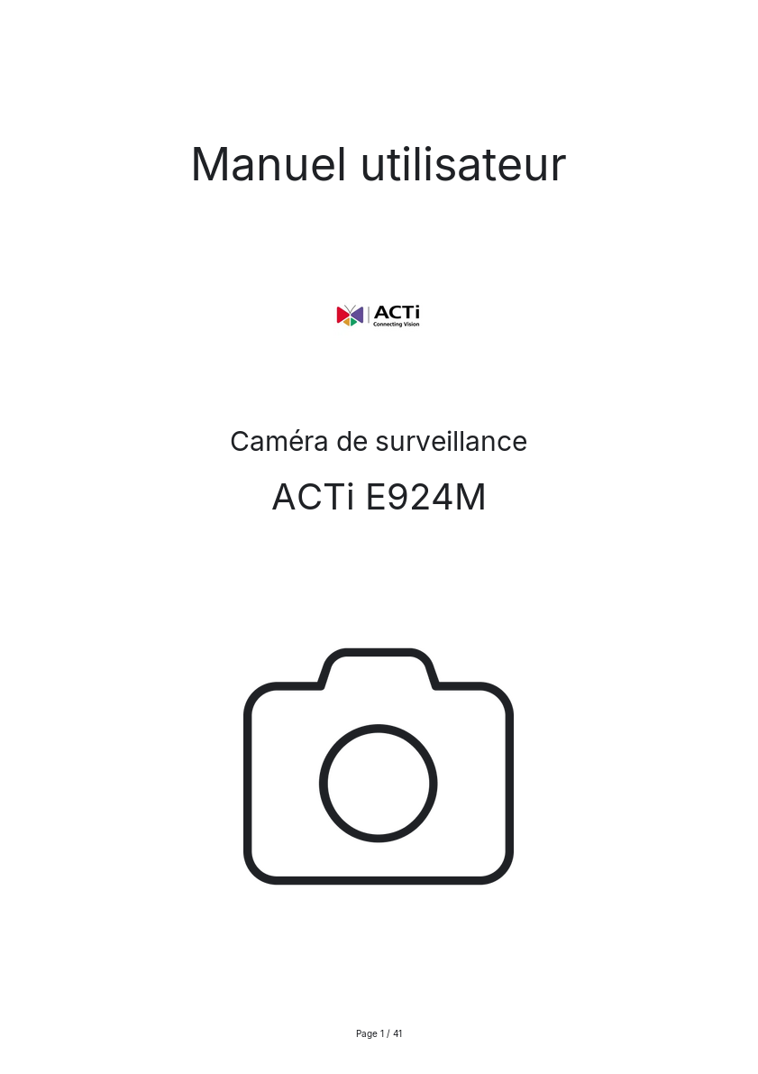 Page n°1 - Manuel utilisateur ACTi E924M