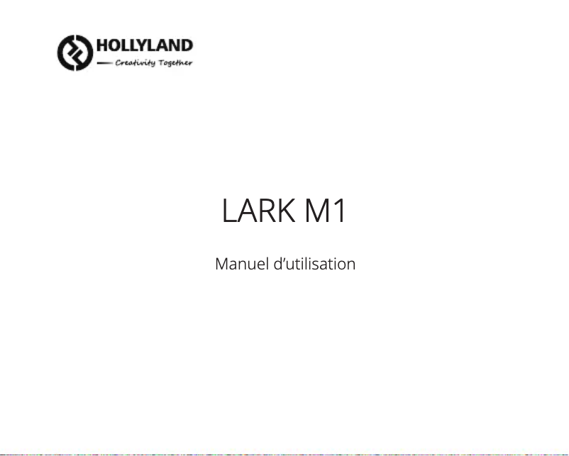 Page 1 de la notice Manuel utilisateur Hollyland LARK M1