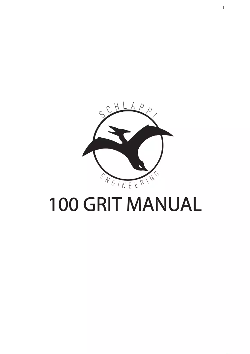 Page 1 de la notice Manuel utilisateur Schlappi Engineering 100 Grit