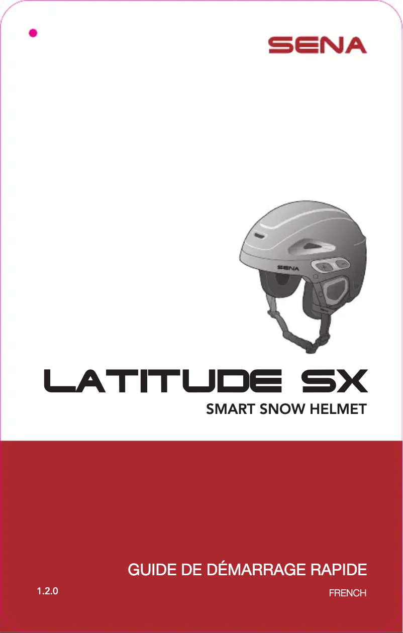 Page 1 of the manual Quick Start Guide Sena Latitude SX