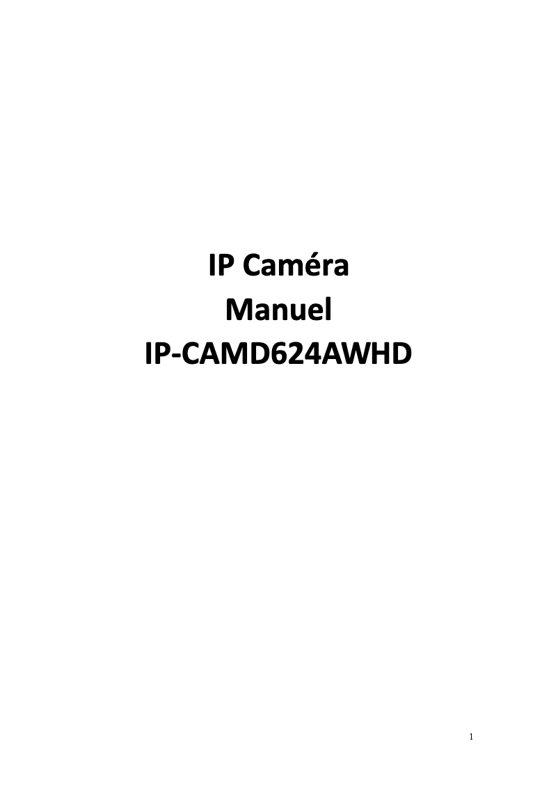 Page 1 de la notice Manuel utilisateur MCL IP-CAMD624AWHD
