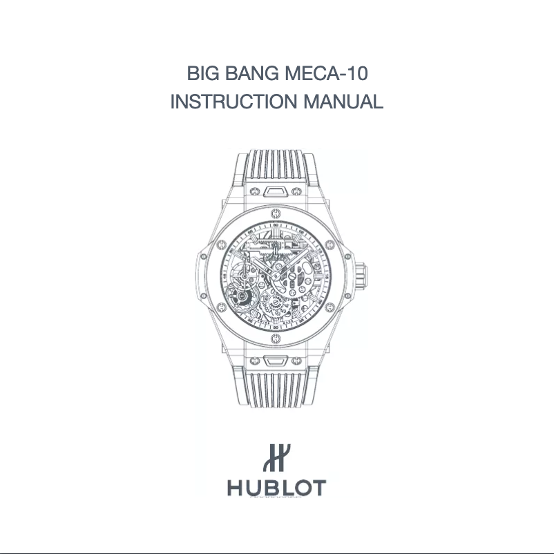 Page 1 de la notice Manuel utilisateur Hublot Big Bang Meca-10 414.CI.4010.LR.NJA18